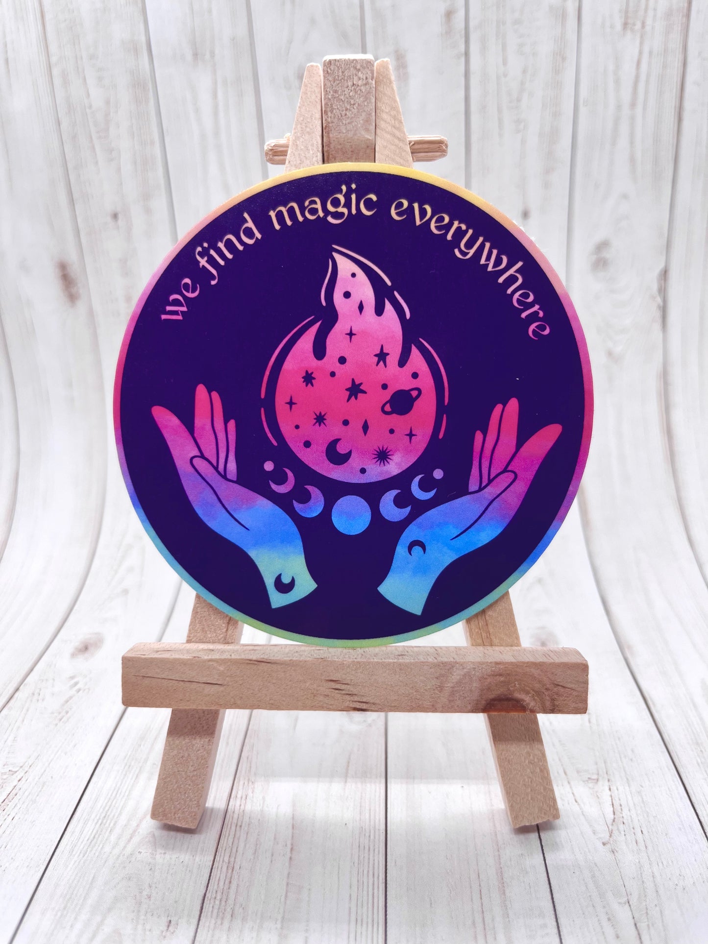 We Find Magic Everywhere Sticker (New Style)